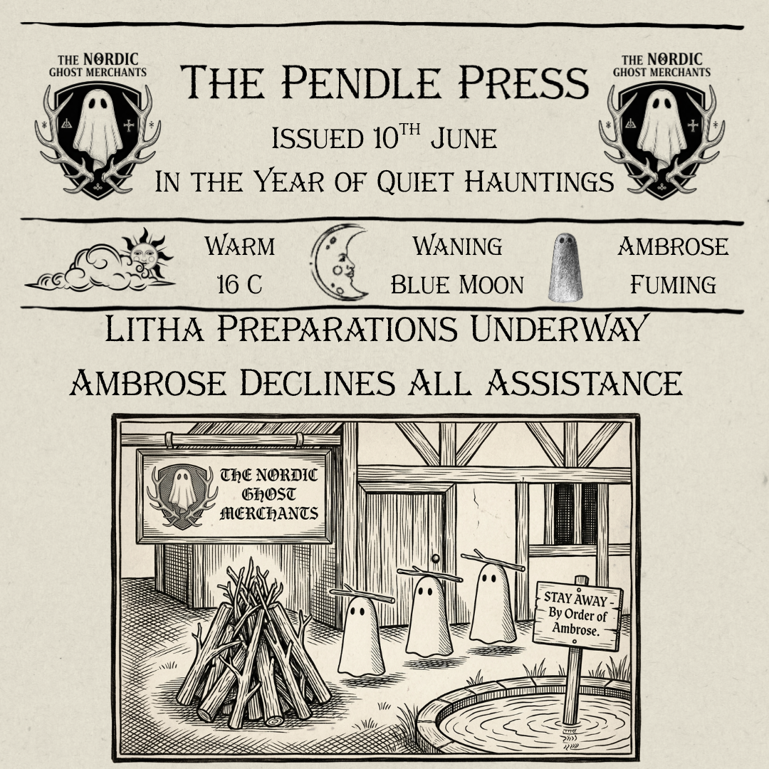 The Pendle Press - Litha Preparations Underway Ambrose Declines All Assistance